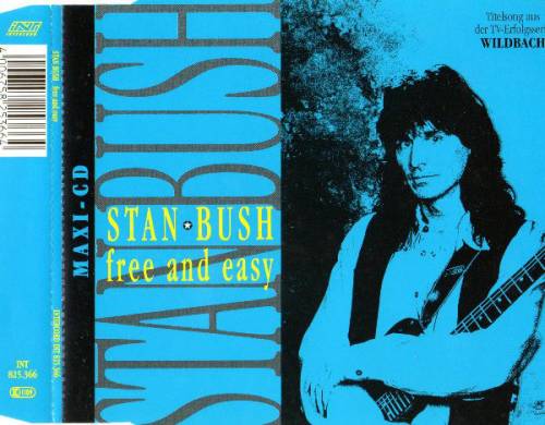 Stan Bush : Free and Easy
